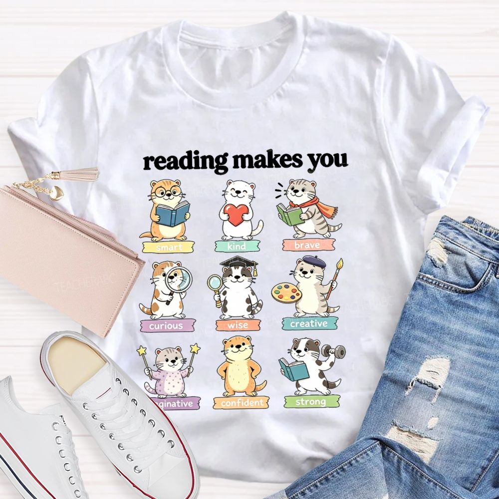 Reading Makes You Smart Kind Brave Cute Cute Cats Teacher T-Shirt