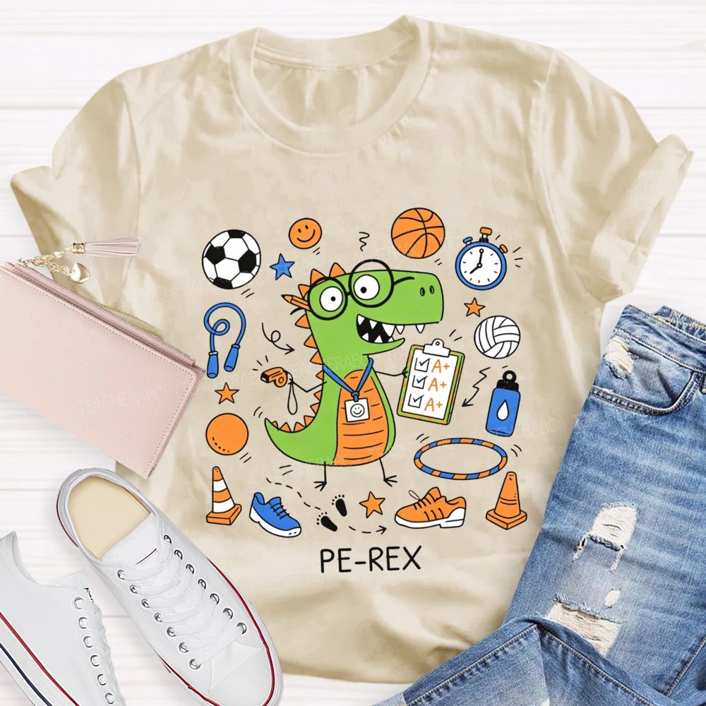 Pe‑Rex Dinosaur Pe Teacher Vibes Teacher T-shirt