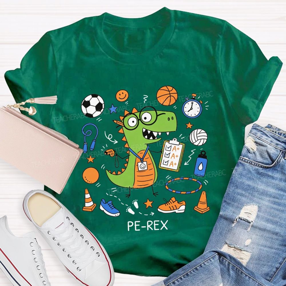 Pe‑Rex Dinosaur Pe Teacher Vibes Teacher T-shirt