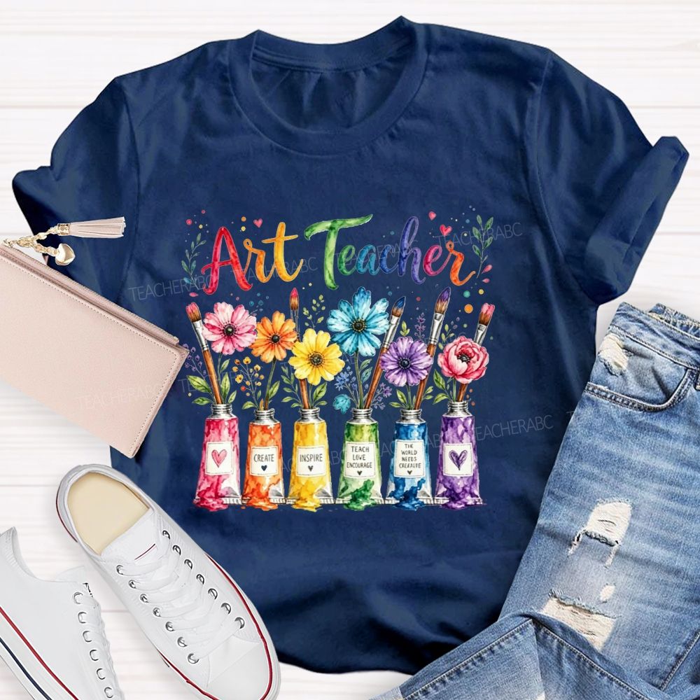 Art Teacher Create Inspire Teach Love Encourage The Nurture Creativity Teacher T-shirt
