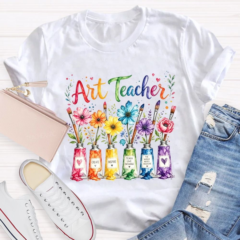Art Teacher Create Inspire Teach Love Encourage The Nurture Creativity Teacher T-shirt