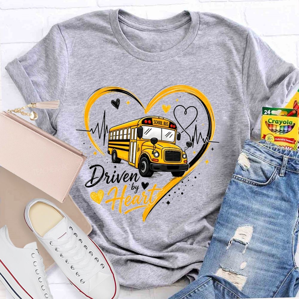 Driven By Heart School Bus Driver Heart T-shirt