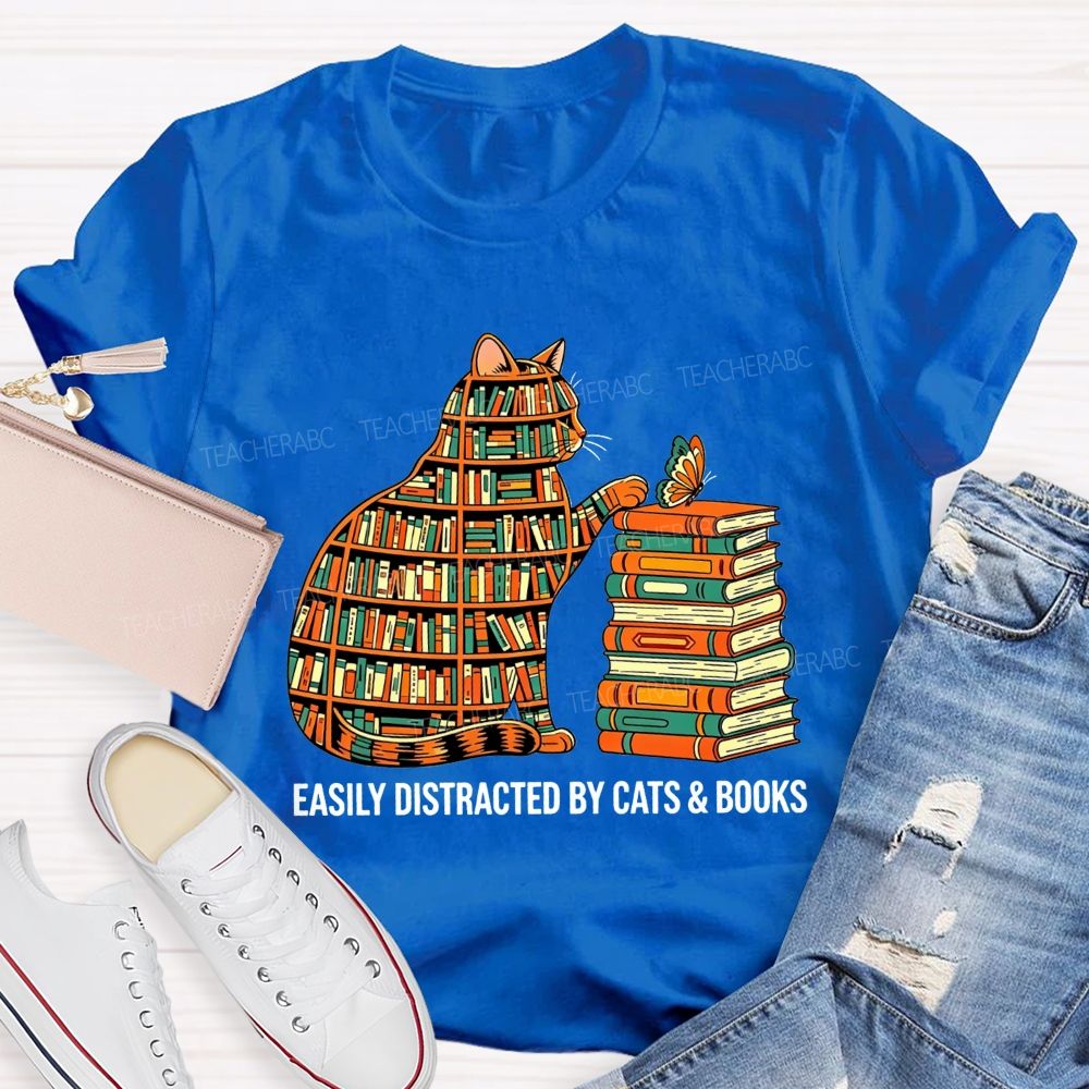 Easily Distracted By Cats And Books Teacher T-shirt
