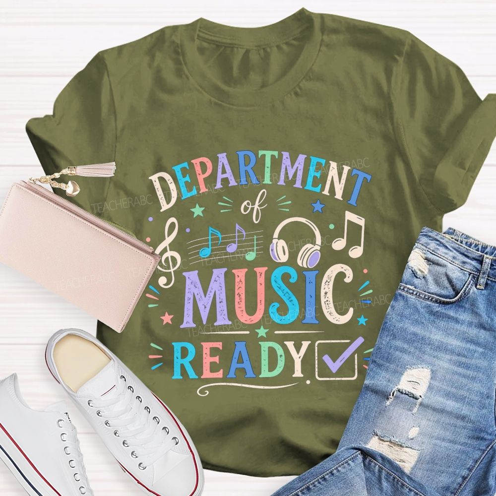 Department Of Music Ready Treble Clef Music Notes Teacher T-shirt