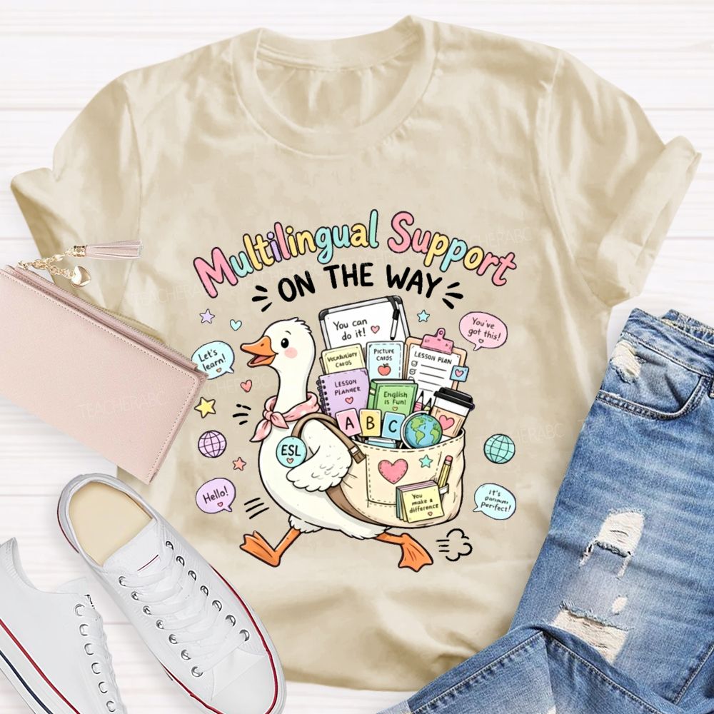 Multilingual Support On The Way Teacher T-shirt