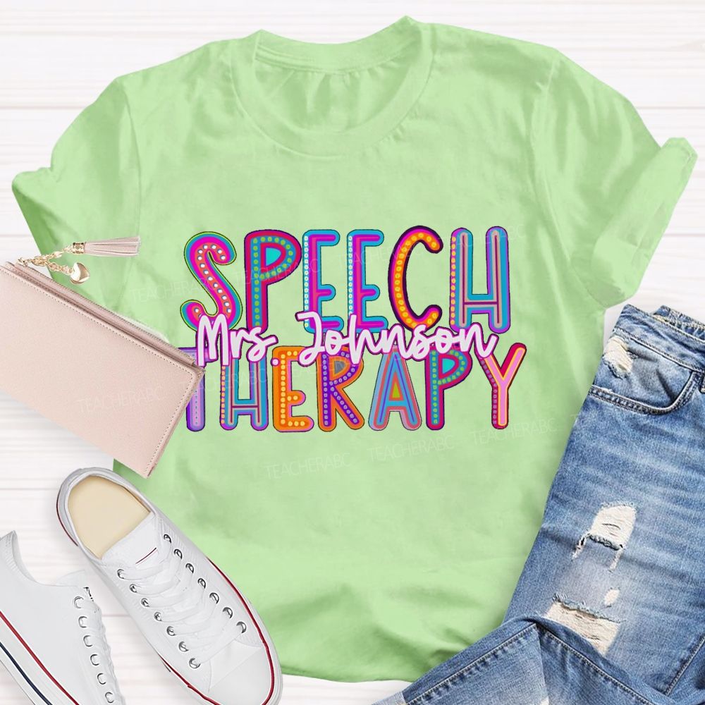 Personalized Name Speech Therary Teacher T-shirt