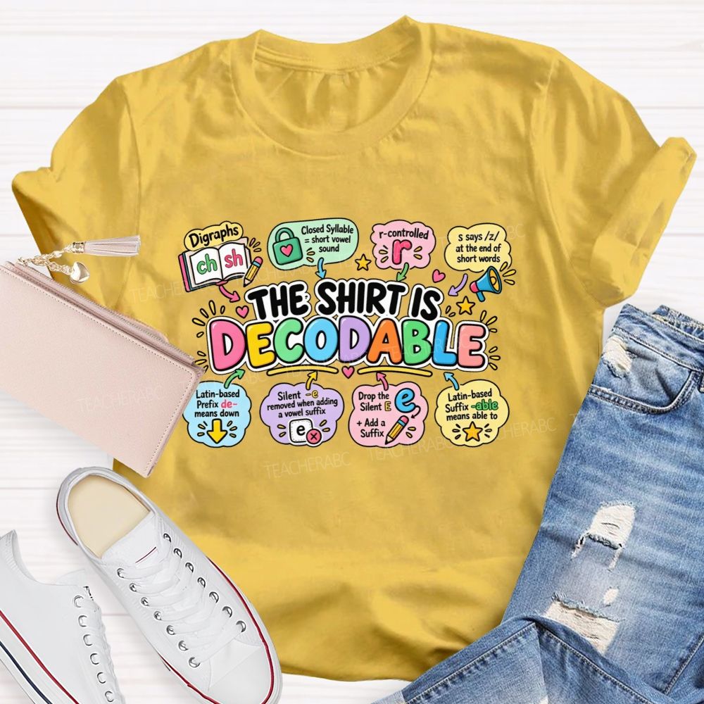 The Shirt Is Decodable Phonics Rules Of Reading Teacher T-shirt