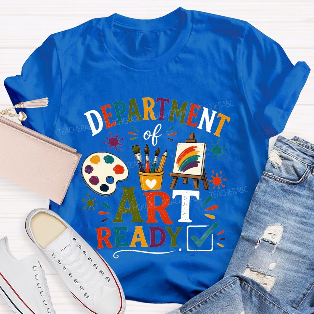 Department Of Art Ready Checkmark Art Teacher T-shirt