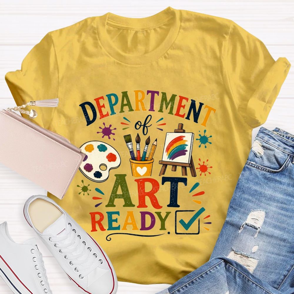 Department Of Art Ready Checkmark Art Teacher T-shirt