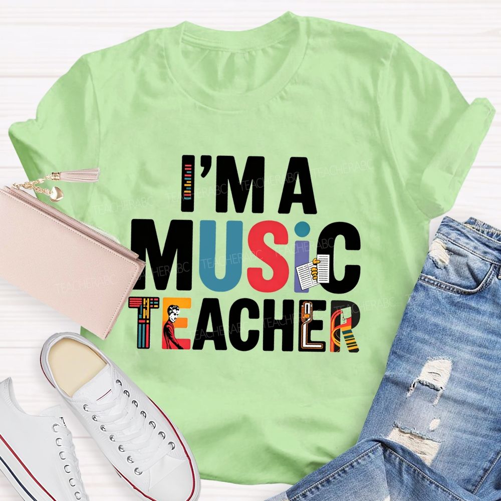 I'M A Music Teacher Musical Instrument Teacher T-shirt