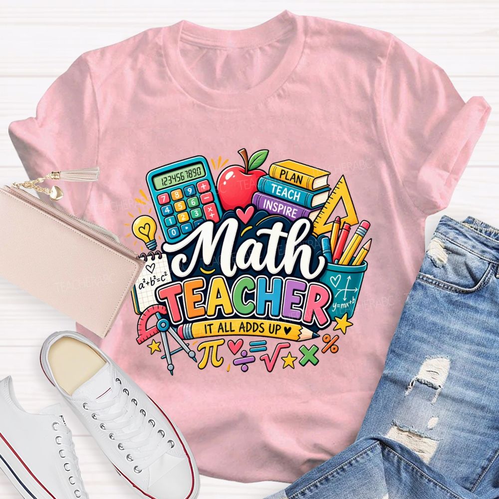 Math Teacher It All Adds Up Calculator Book Pi Math Symbol Teacher T-shirt