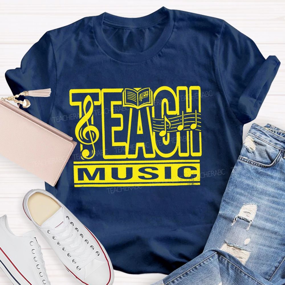 Teach Music And Music Teacher Treble Clef Note Teacher T-shirt