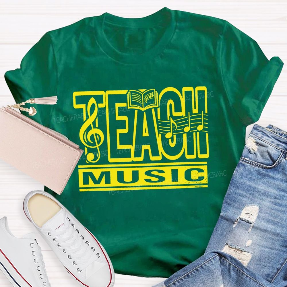 Teach Music And Music Teacher Treble Clef Note Teacher T-shirt