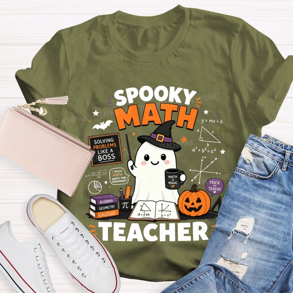 Trick Or Teach Spooky Math Teacher Halloween T-shirt