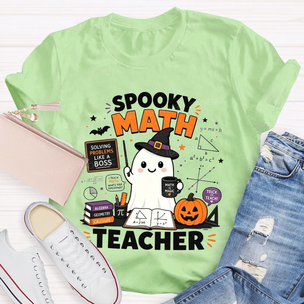Trick Or Teach Spooky Math Teacher Halloween T-shirt