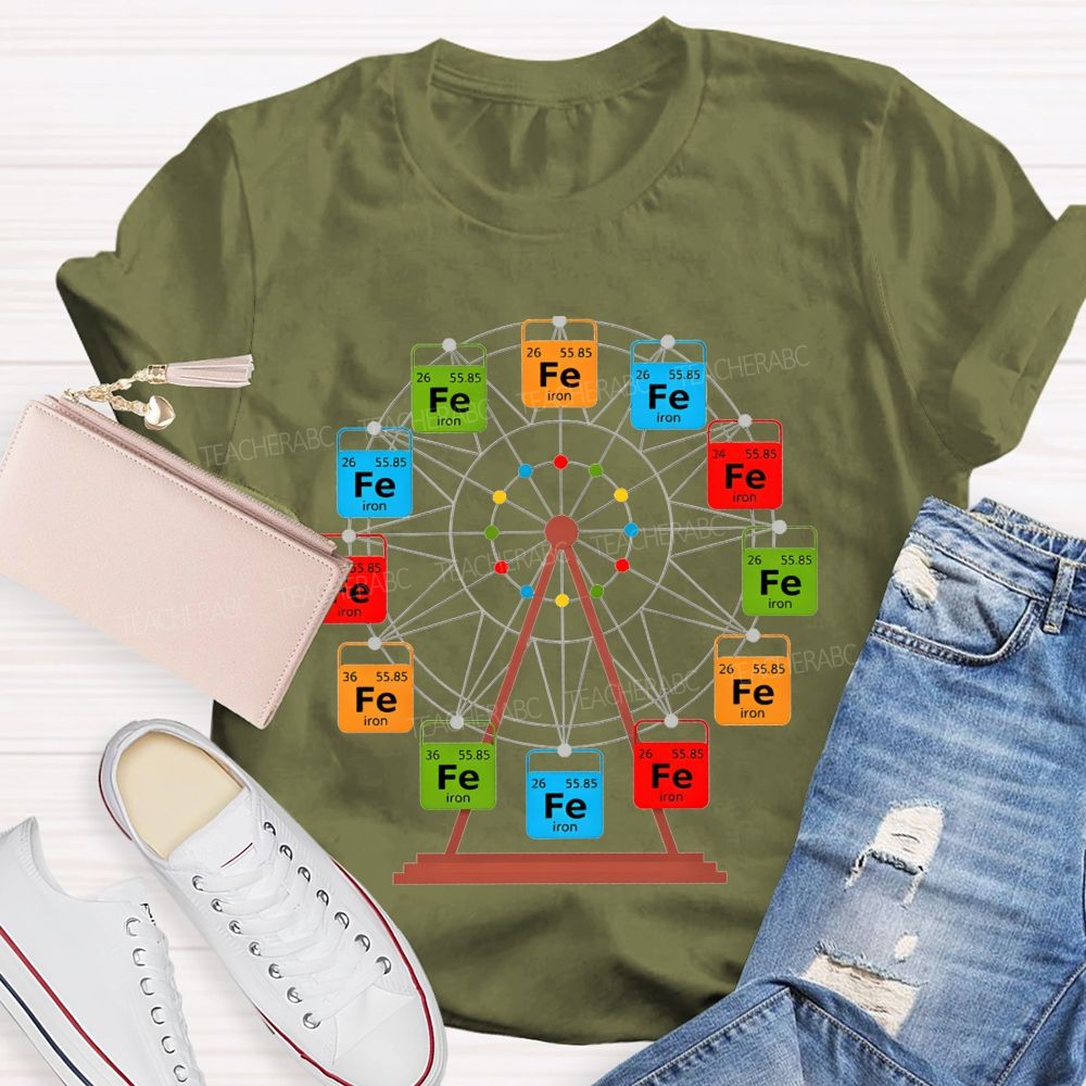 Ferris Wheel Fe Iron Periodic Table Science Nerd Teacher T-shirt