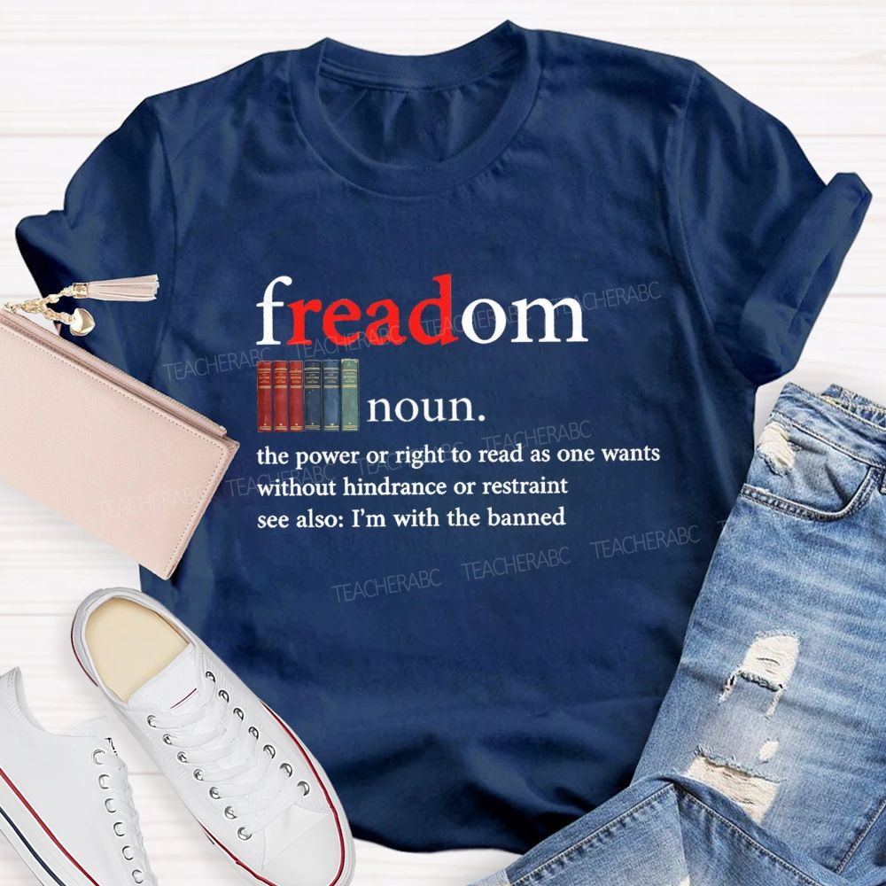 Freedom The Power To Read Teacher T-shirt