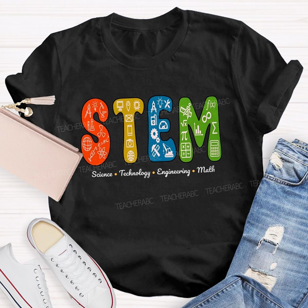 STEM Science Technology Engineering Math Geek Teacher T-shirt