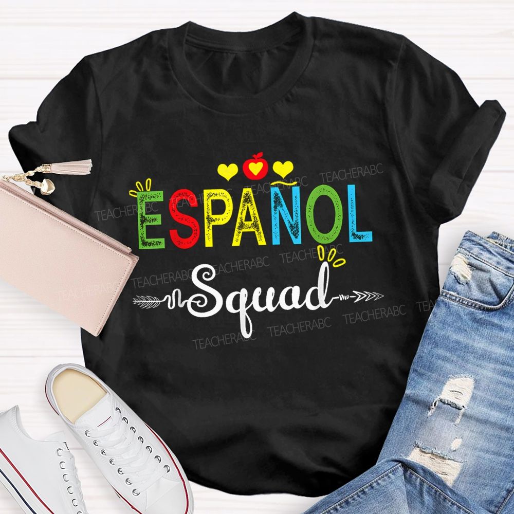 Proud Member Of The Espanol Squad Bilingual Teacher T-shirt