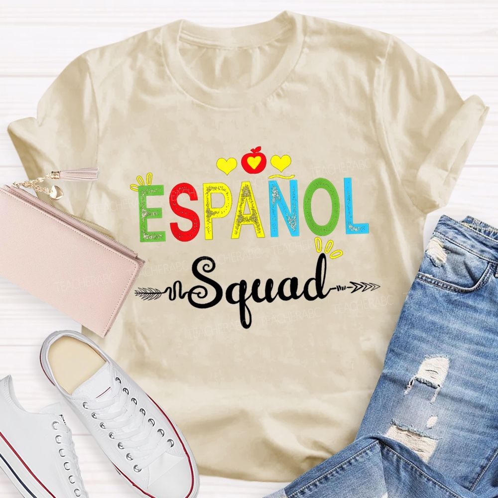 Proud Member Of The Espanol Squad Bilingual Teacher T-shirt