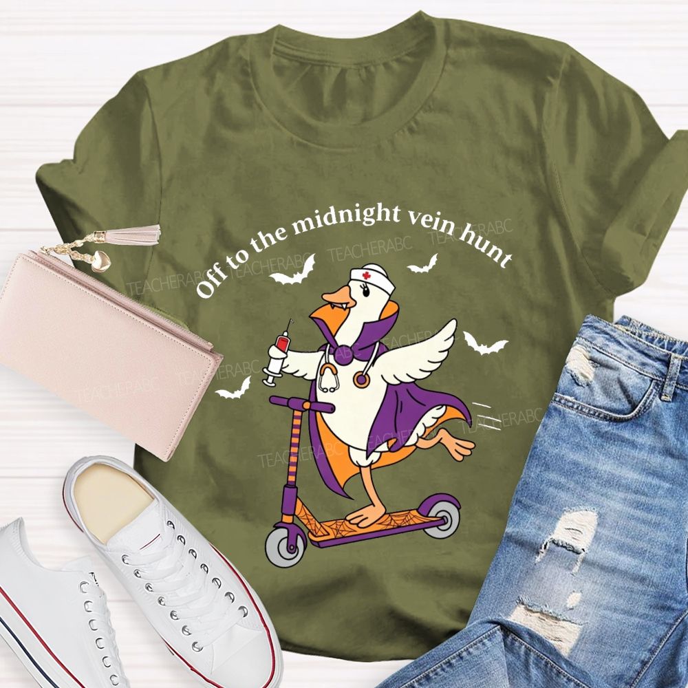 Off To The Midnight Vein Hunt School Nurse T-shirt