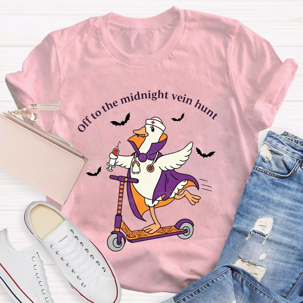 Off To The Midnight Vein Hunt School Nurse T-shirt