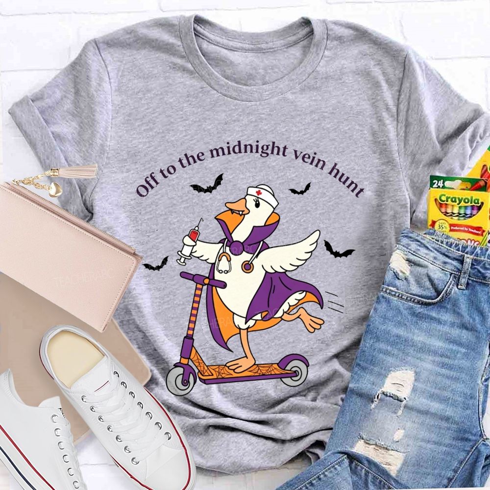 Off To The Midnight Vein Hunt School Nurse T-shirt