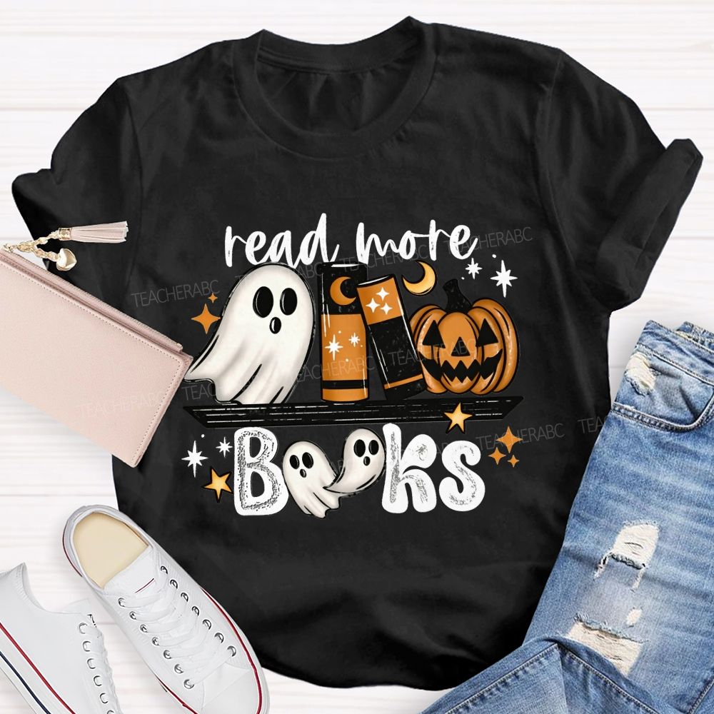 Read More Books Halloween Ghost Book Lover Teacher T-shirt