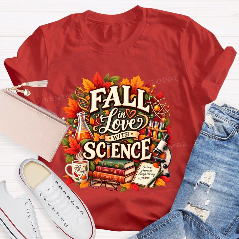 Fall In Love With Science Fall Science Teacher T-shirt