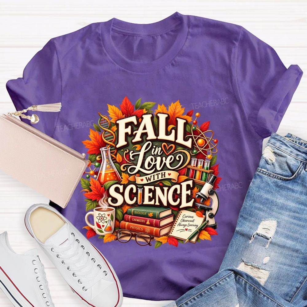 Fall In Love With Science Fall Science Teacher T-shirt