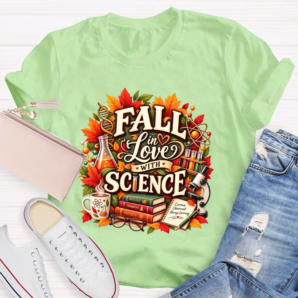 Fall In Love With Science Fall Science Teacher T-shirt
