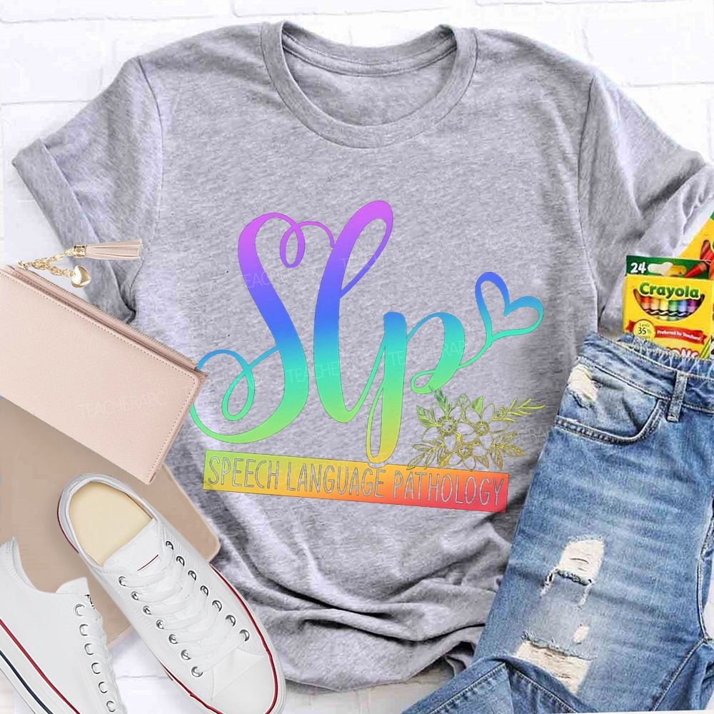 Speech‑Language Pathology Where Words Grow Speak Bloom Thrive Teacher T-shirt
