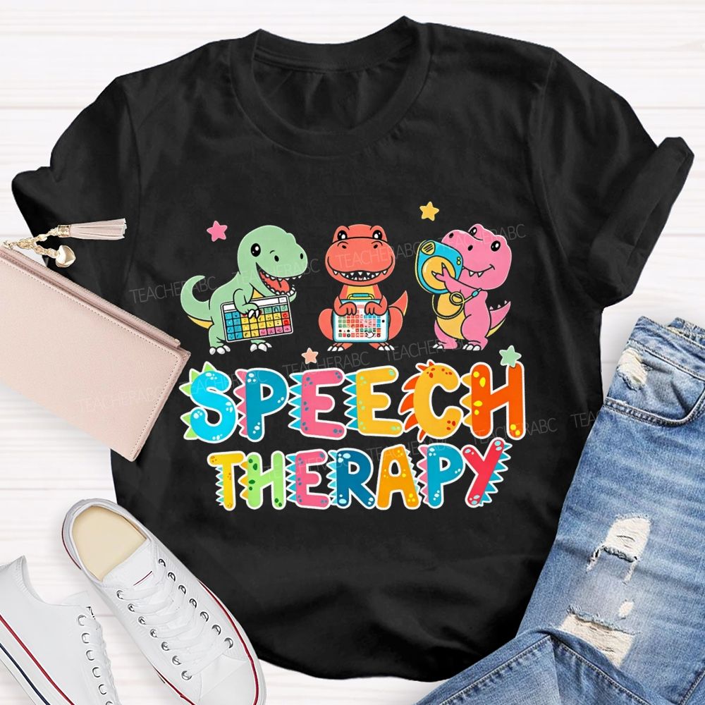 Speech Therapy Dinos Love Speech Goals Roar Talk Communicate Teacher T-shirt