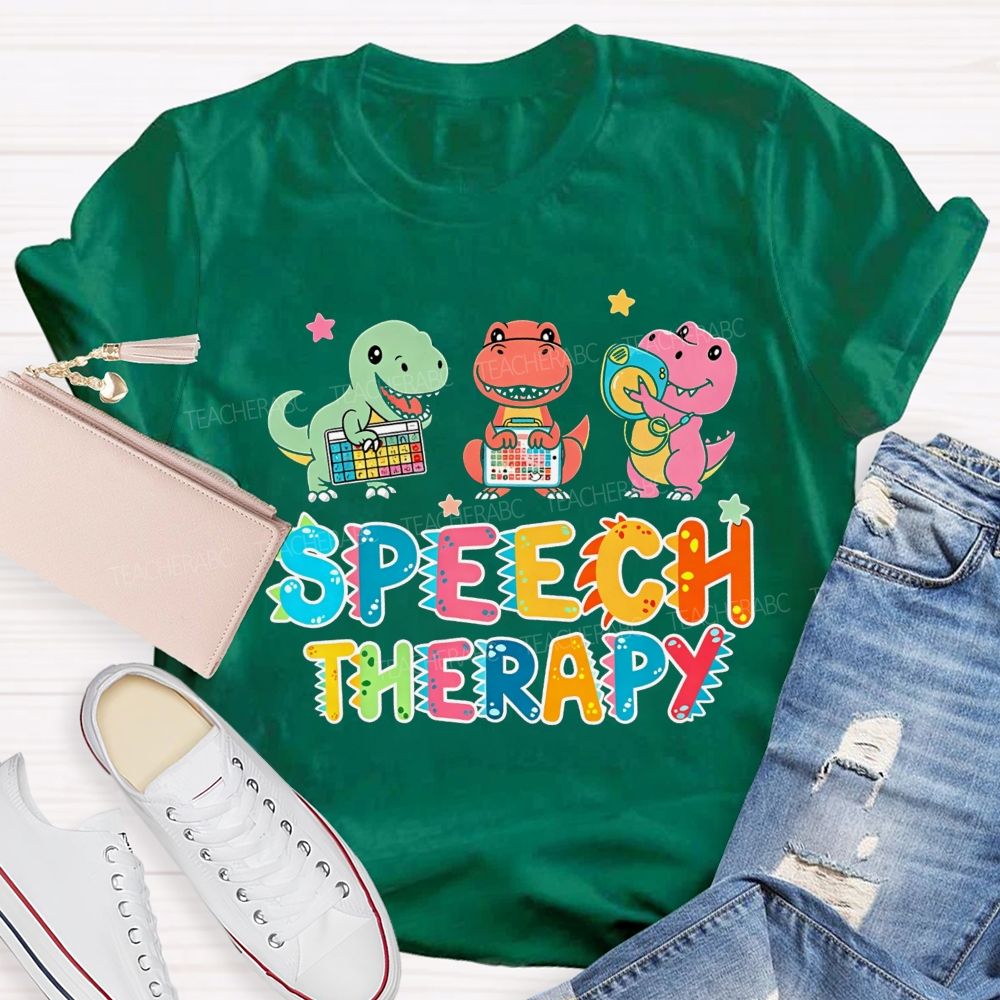 Speech Therapy Dinos Love Speech Goals Roar Talk Communicate Teacher T-shirt