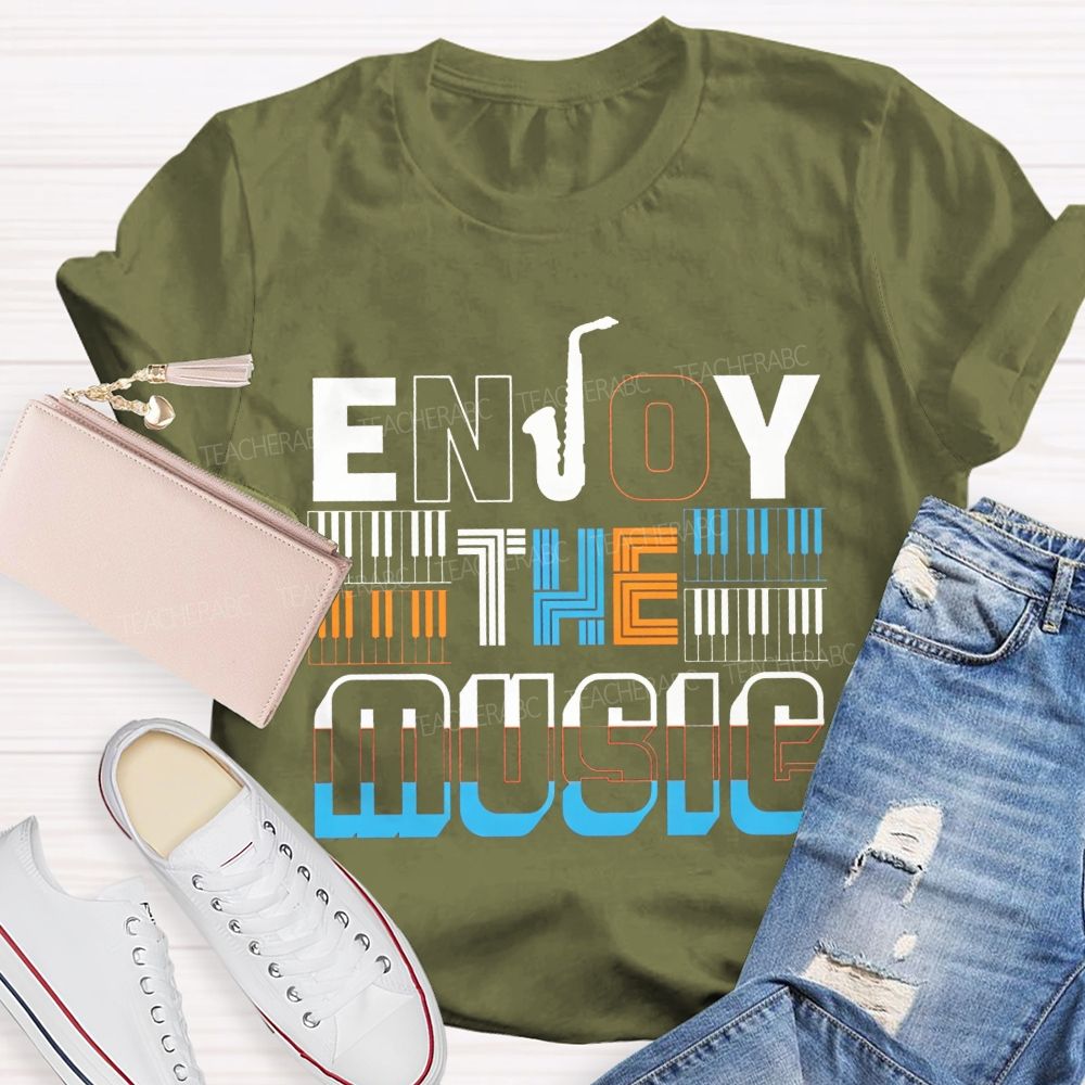 Enjoy The Music Saxophone Piano Keys Music Teacher T-shirt