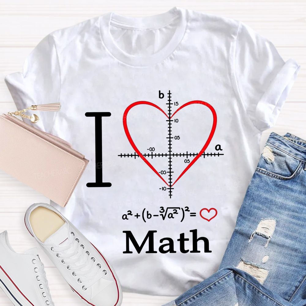 I Love Math Heart Equation Teacher T-shirt