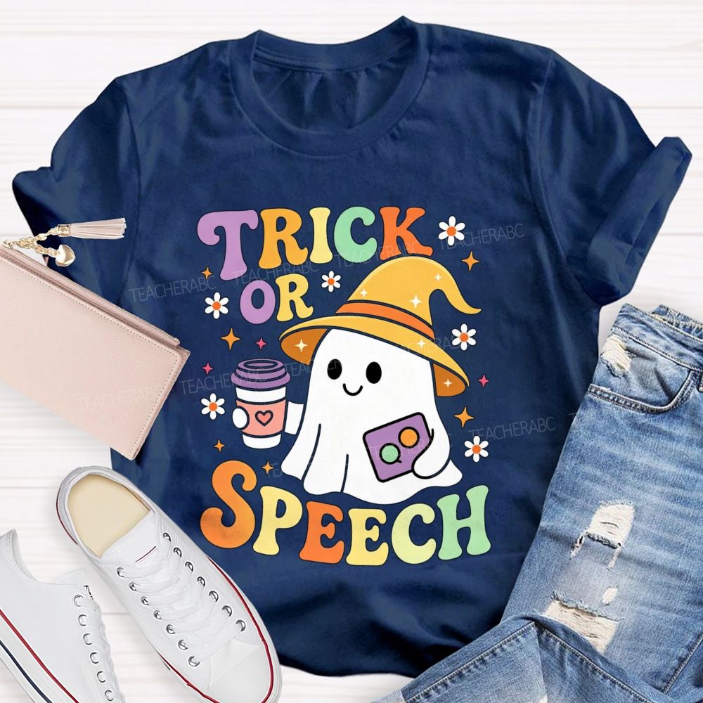 Trick Or Speech Cute Ghost Halloween Teacher T-shirt