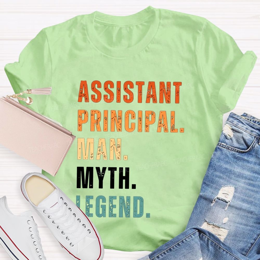 Assistant Principal Man Myth T-shirt