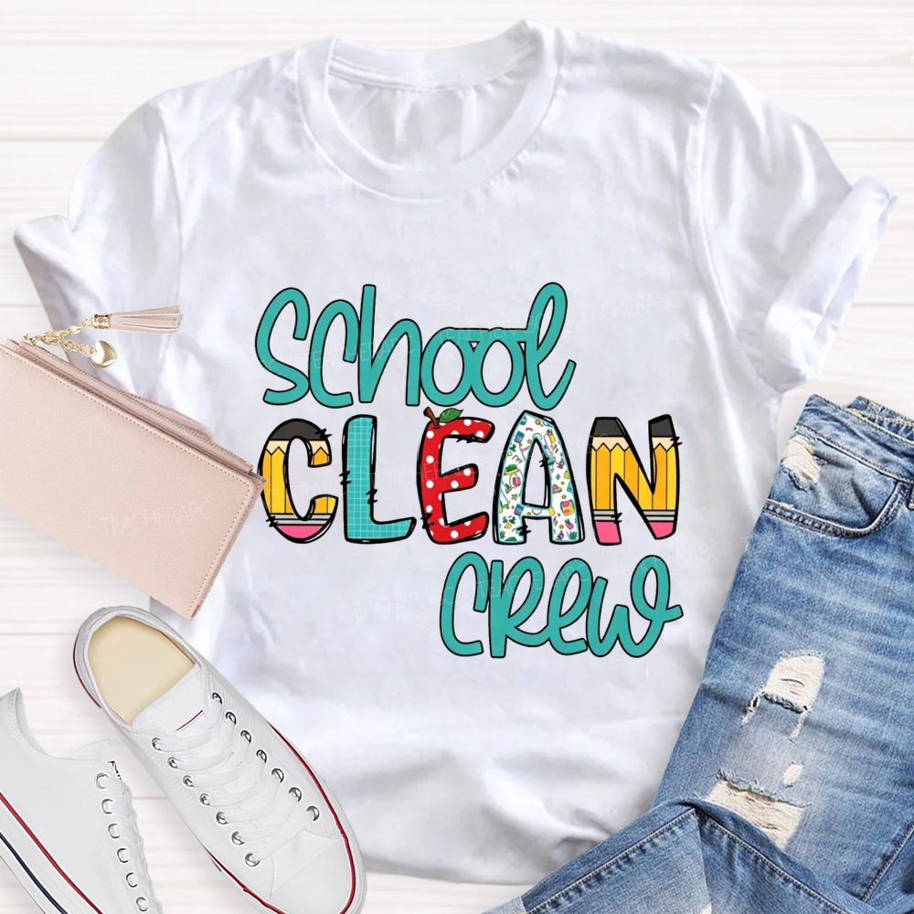 School Clean Crew Teacher T-shirt