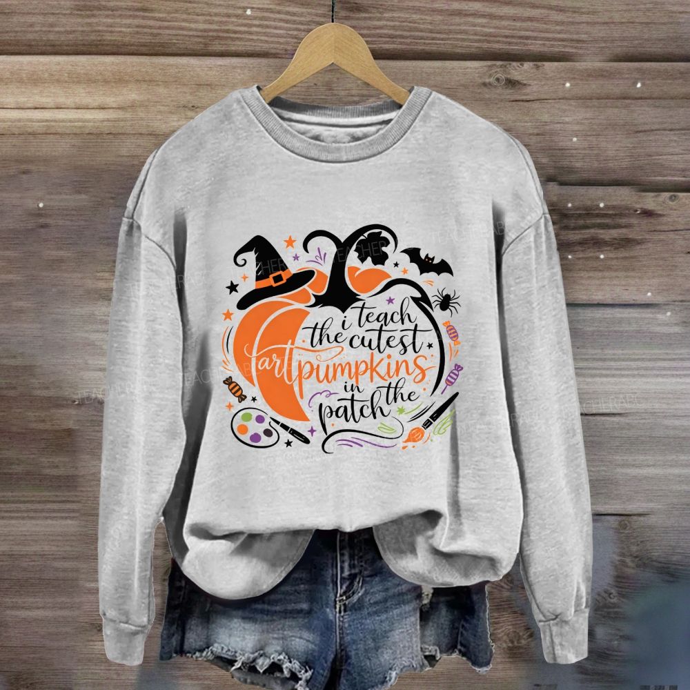 I Teach The Cutest Art Pumpkins In The Patch Art Teacher Halloween Pumpkin Sweatshirt