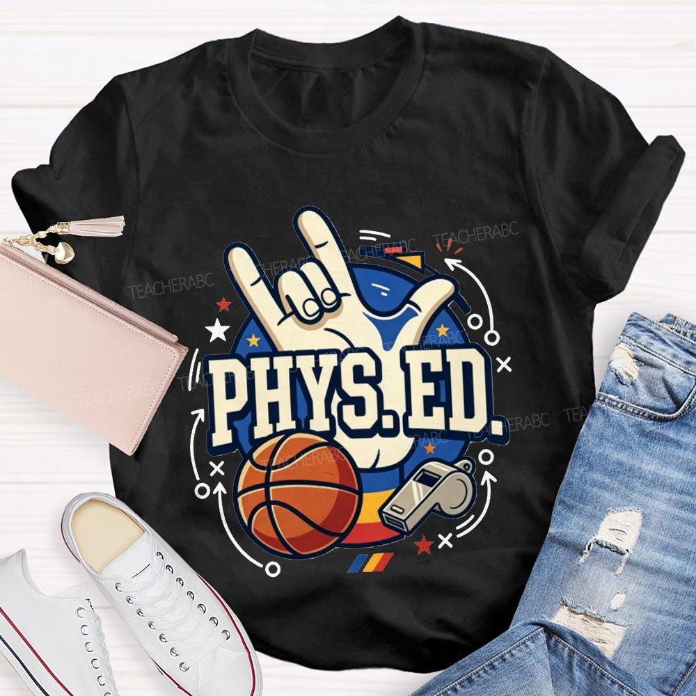 Phys Ed Rock Hand Pe Teacher Basketball Whistle Pe Educator Teacher T-shirt