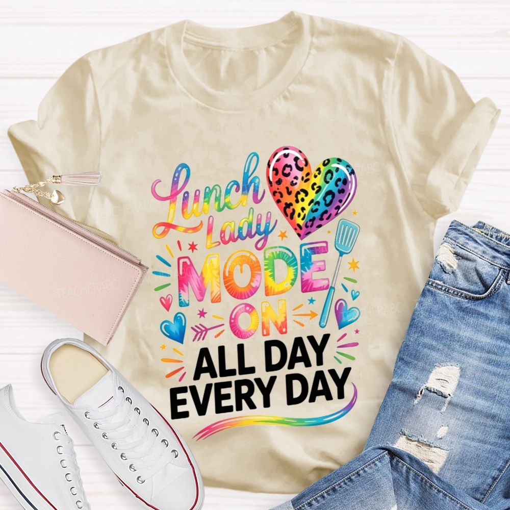 Lunch Lady Mode On All Day Every Day Rainbow Leopard Heart T-shirt