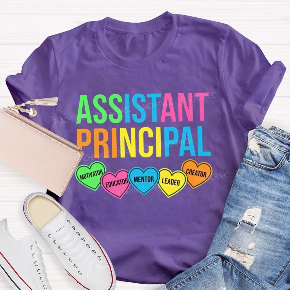 Assistant Principal Motivator Educator Mentor Leader Creator Colorful Teacher T-shirt