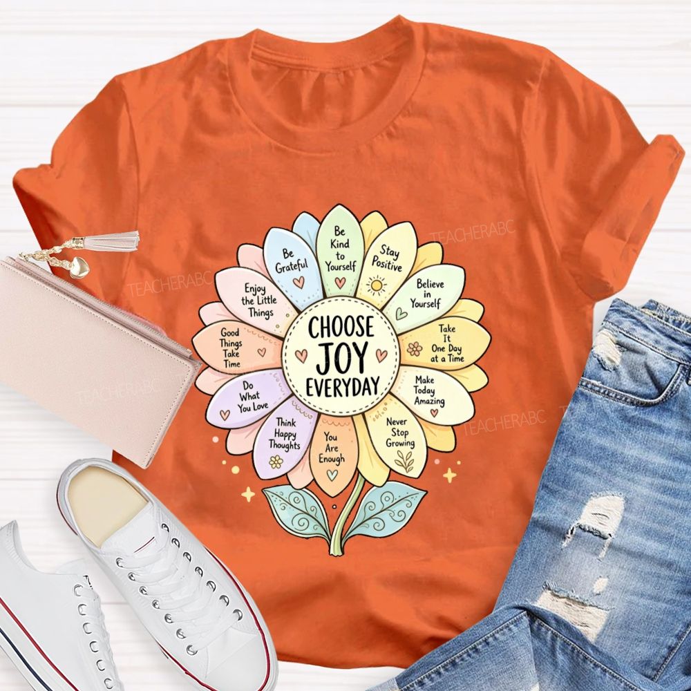 Choose Joy Everyday Be Grateful Sunflower Teacher T-shirt