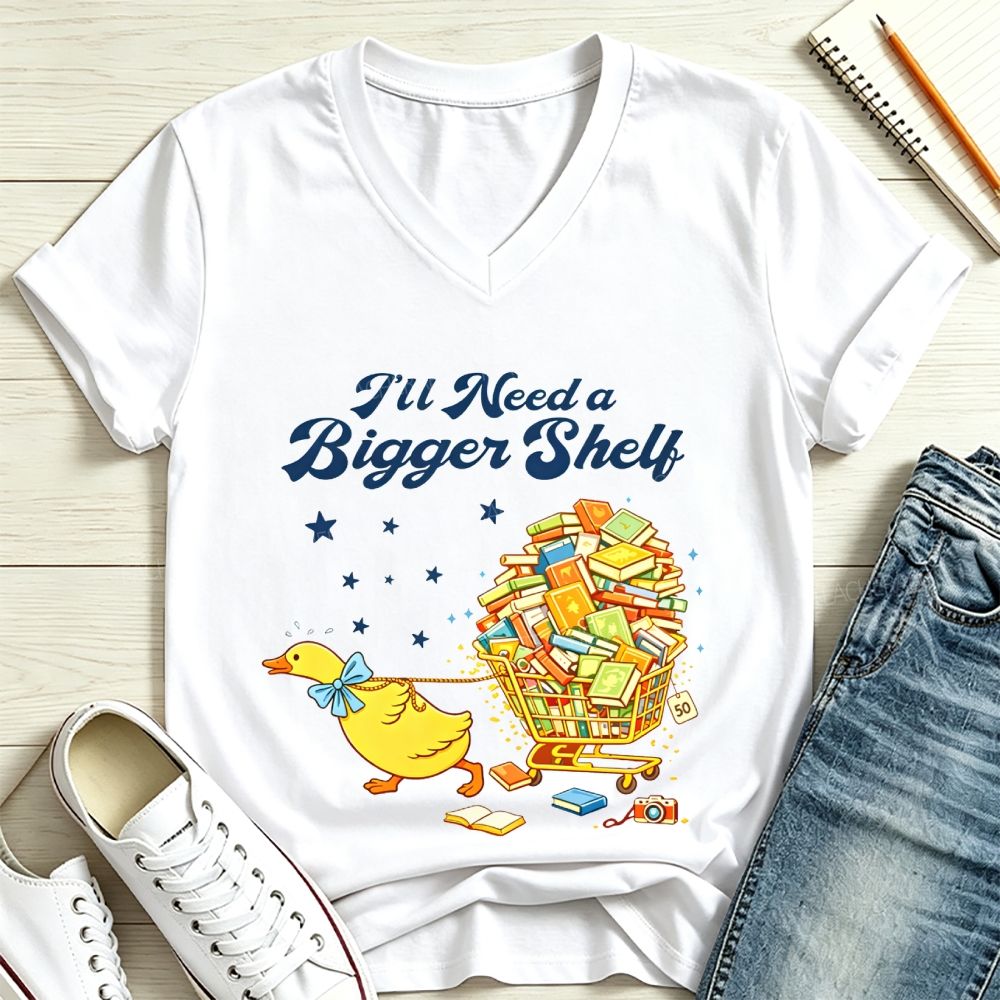 I’ll Need A Bigger Shelf Cute Duck Book Shopping V Neck T-shirt