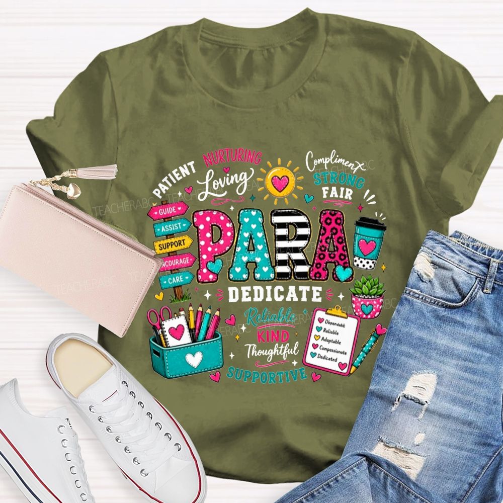 Colorful Pattern Para Paraprofessional Positive Traits School Supplies Teacher T-shirt