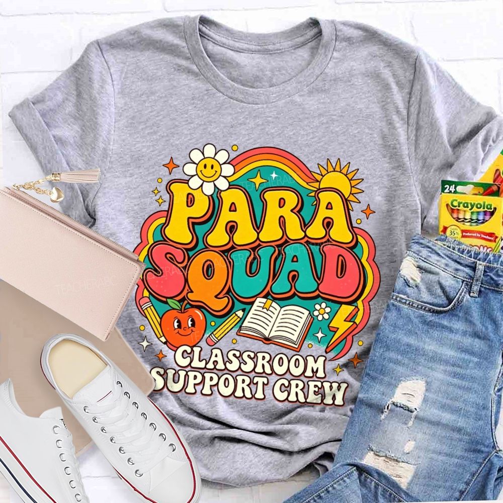 Para Squad Classroom Support Crew Rainbow Apple Book Teacher T-shirt