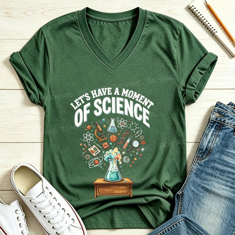 Let's Have A Moment Of Science Teacher Beaker Lab Graphic V Neck T-shirt