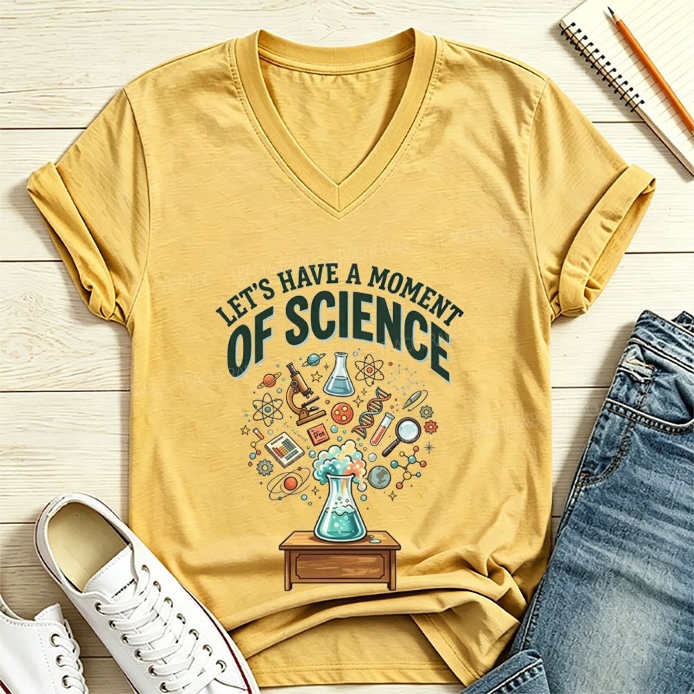 Let's Have A Moment Of Science Teacher Beaker Lab Graphic V Neck T-shirt