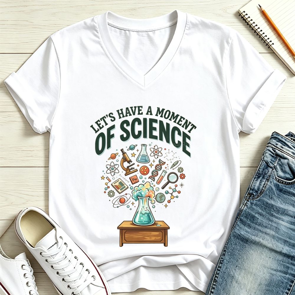 Let's Have A Moment Of Science Teacher Beaker Lab Graphic V Neck T-shirt